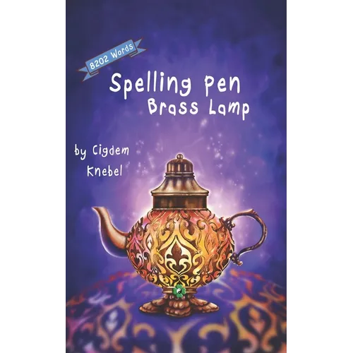 Spelling Pen - Brass Lamp: Decodable Chapter Book for Kids with Dyslexia - Paperback