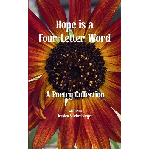 Hope is a Four-Letter Word A poetry collection - Paperback