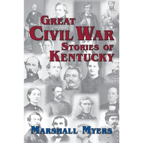 Great Civil War Stories of Kentucky - Paperback