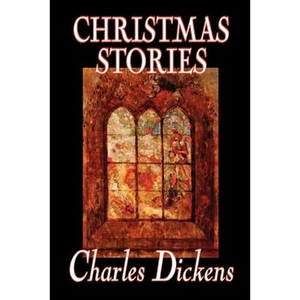 Christmas Stories by Charles Dickens, Fiction, Short Stories - Paperback