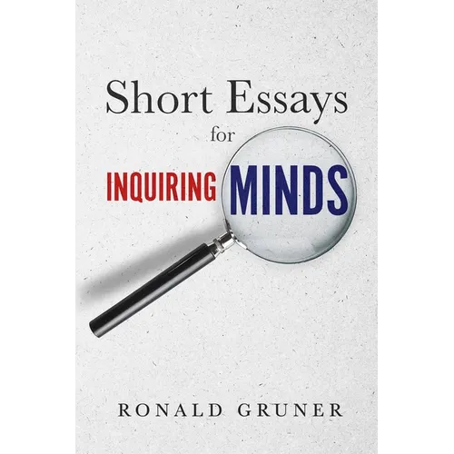 Short Essays for Inquiring Minds - Paperback