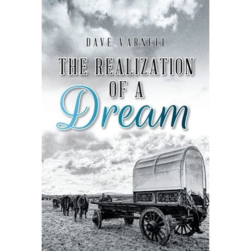 The Realization of a Dream - Paperback