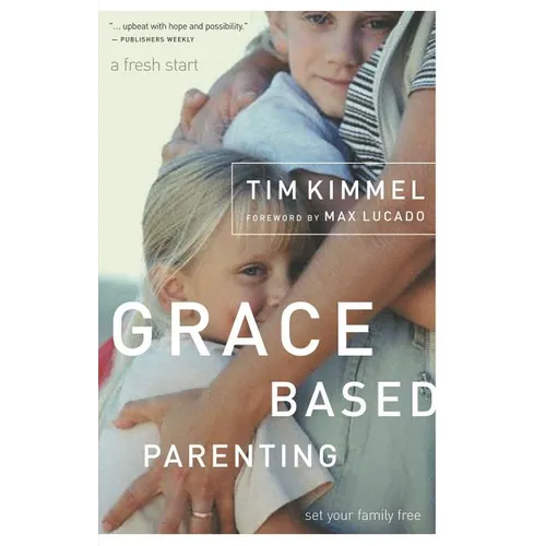 Grace-Based Parenting - Paperback