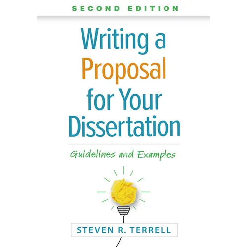 Writing a Proposal for Your Dissertation: Guidelines and Examples - Paperback