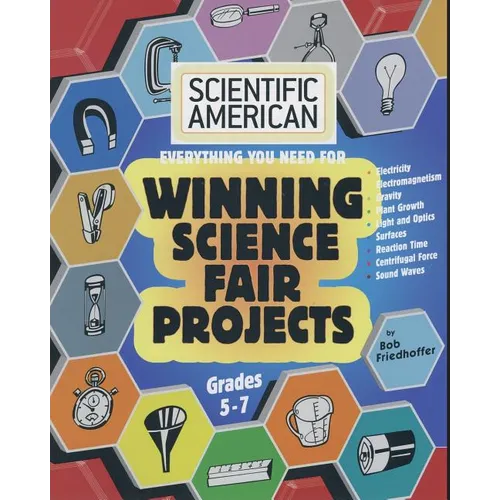 Scientific American, Winning Science Fair Projects, Grades 5-7 - Paperback