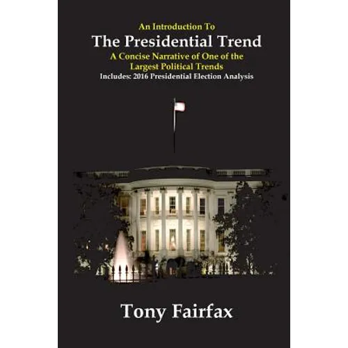 An Introduction to the Presidential Trend - Paperback