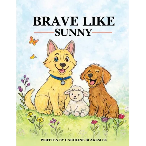 Brave Like Sunny - Paperback