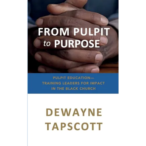 From Pulpit to Purpose - Paperback