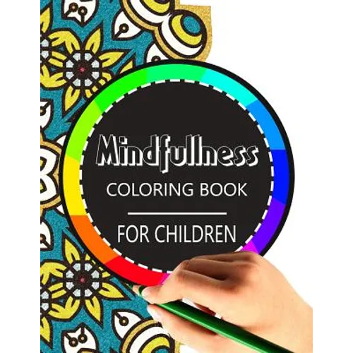 Mindfulness Coloring Book for Children: The best collection of Mandala Coloring book - Paperback