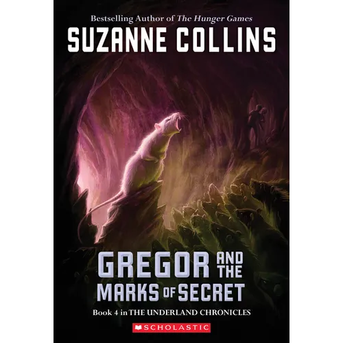 Gregor and the Marks of Secret (the Underland Chronicles #4) - Paperback