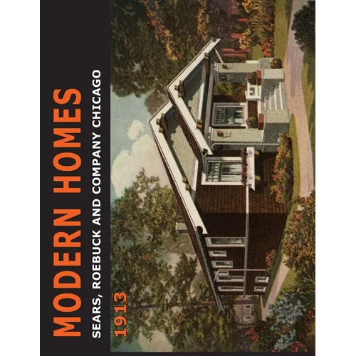 Sears Modern Homes: 1913 - Paperback