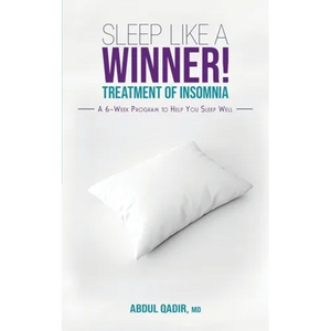 Sleep Like a Winner!: Treatment of Insomnia - A 6 week Program to Help you Sleep Well - Paperback