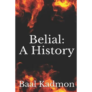 Belial: A History - Paperback