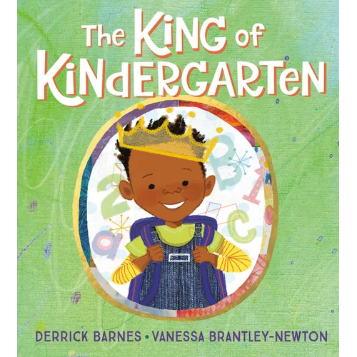 The King of Kindergarten - Hardcover