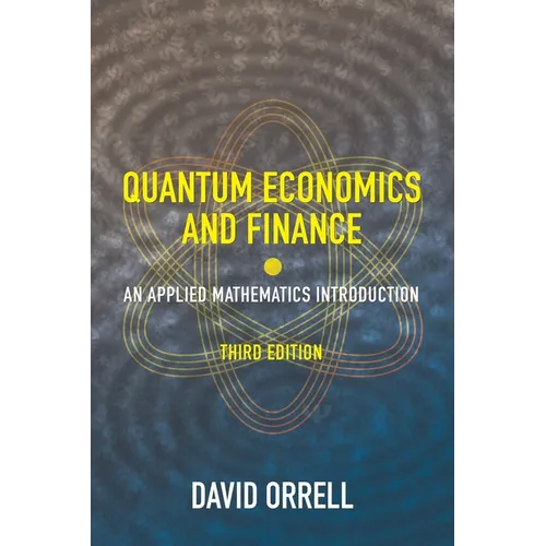 Quantum Economics and Finance: An Applied Mathematics Introduction - Paperback