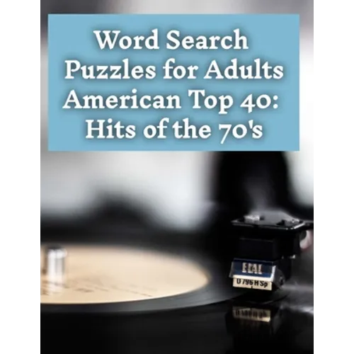 Word Search Puzzles: American Top 40: Hits of the 70's - Paperback