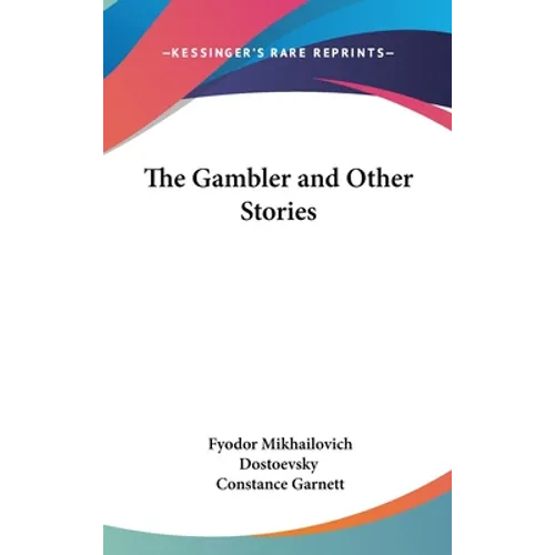 The Gambler and Other Stories - Hardcover