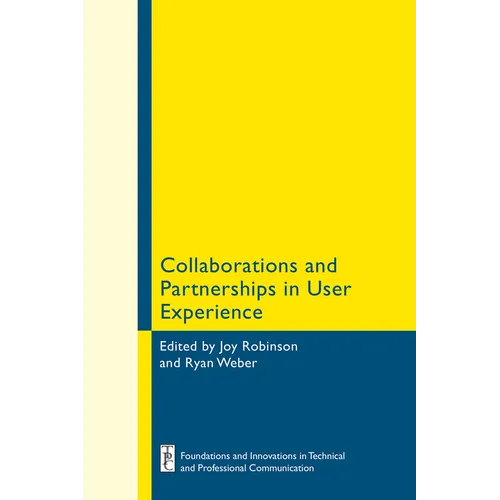 Collaborations and Partnerships in User Experience - Paperback