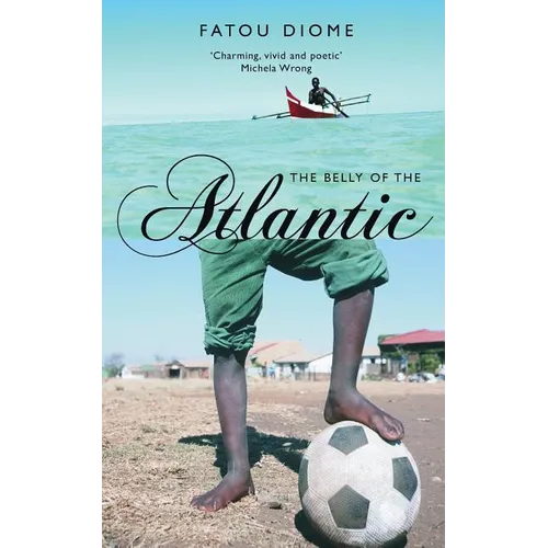 The Belly of the Atlantic - Paperback