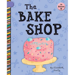 The Bake Shop - Library Binding