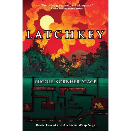Latchkey: Book Two of the Archivist Wasp Saga - Paperback