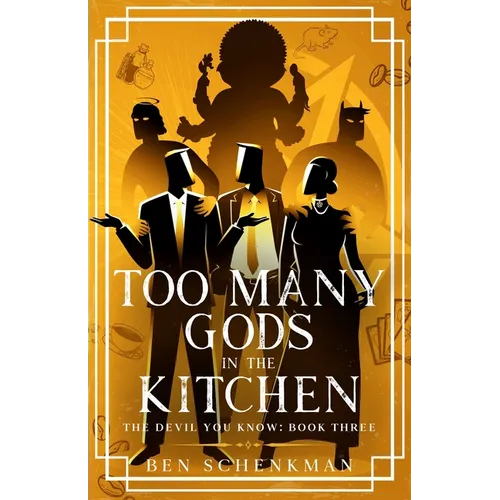 Too Many Gods in the Kitchen - Paperback