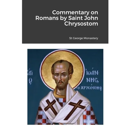Commentary on Romans by Saint John Chrysostom - Paperback