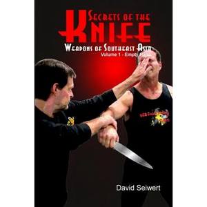 Secrets of the Knife: Weapons of Southeast Asia - Paperback