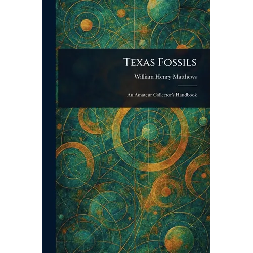Texas Fossils - Paperback