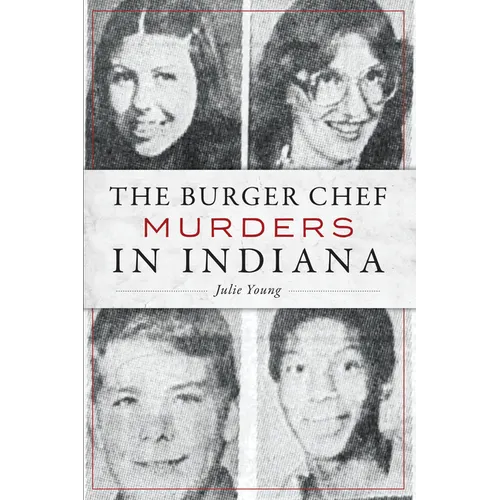 The Burger Chef Murders in Indiana - Paperback