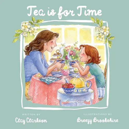 Tea is for Time - Paperback