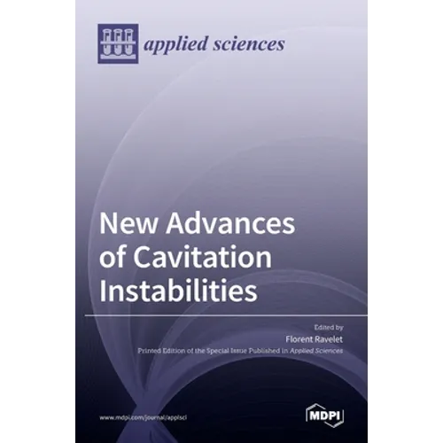 New Advances of Cavitation Instabilities - Hardcover