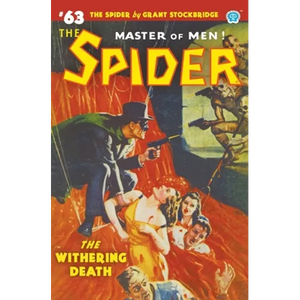 The Spider #63: The Withering Death - Paperback
