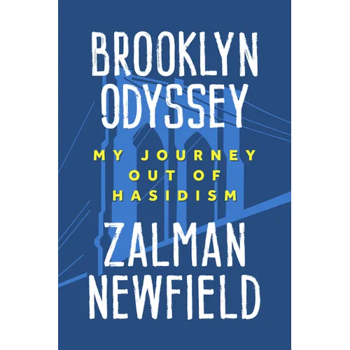 Brooklyn Odyssey: My Journey Out of Hasidism - Paperback