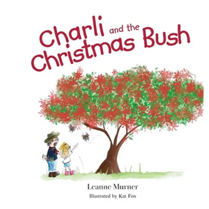 Charli and the Christmas Bush - Hardcover