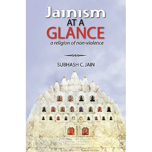 Jainism at a Glance: a religion of non-violence - Paperback