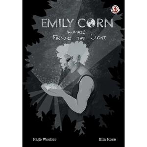 Emily Corn: Vol. 2 Part 1, Finding the Light. - Paperback