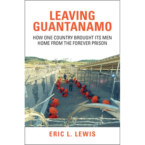 Leaving Guantanamo - Hardcover