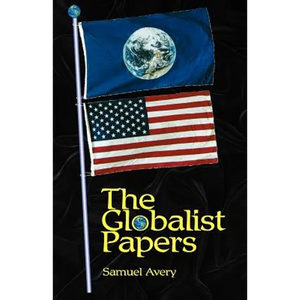 The Globalist Papers - Paperback