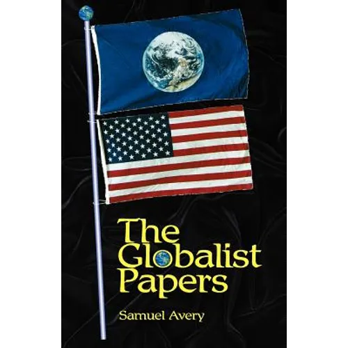 The Globalist Papers - Paperback