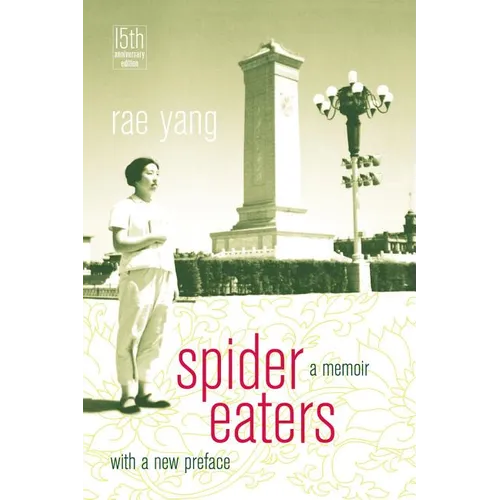 Spider Eaters: A Memoir - Paperback