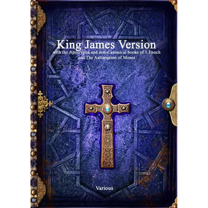 King James Version with the Apocrypha and non-Canonical books of 1 Enoch and The Assumption of Moses - Paperback