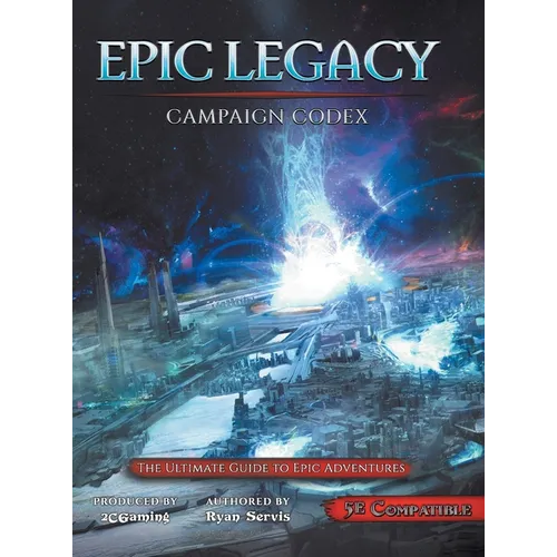 Epic Legacy Campaign Codex - Hardcover