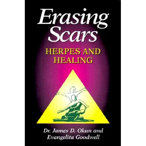 Erasing Scars: Herpes and Healing - Paperback