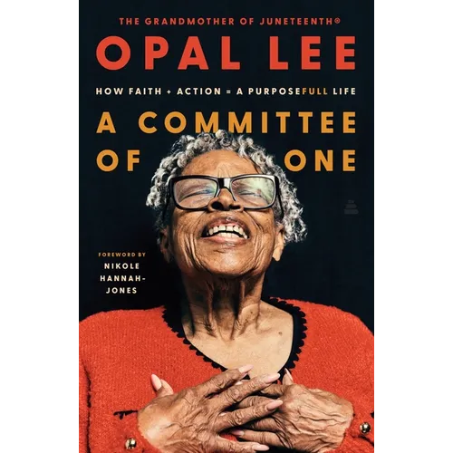 A Committee of One: How Faith + Action = a Purposefull Life - Hardcover