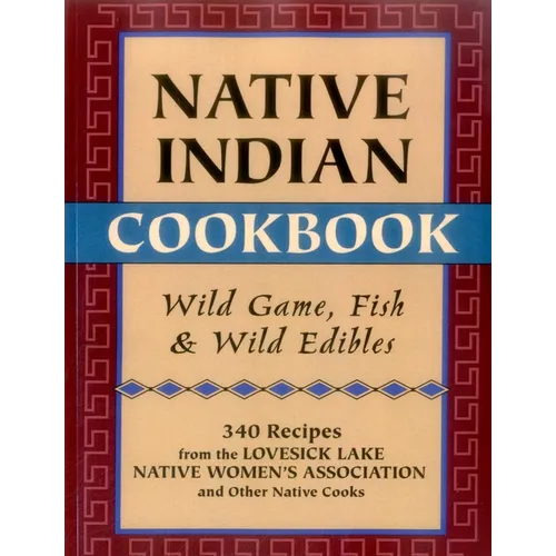 Native Indian Cookbook - Paperback