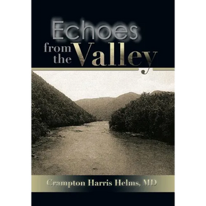 Echoes from the Valley - Hardcover
