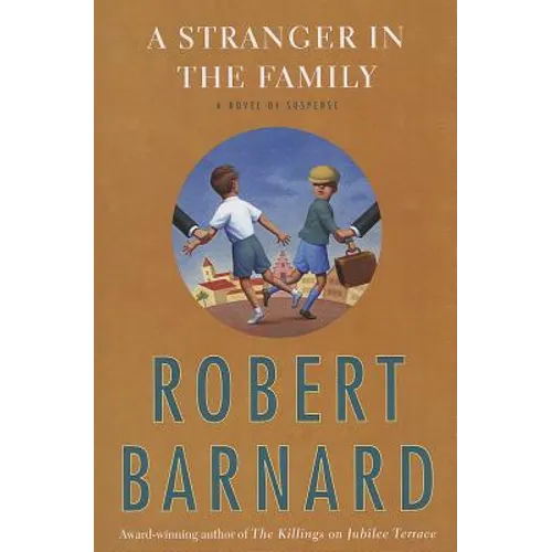 A Stranger in the Family: A Novel of Suspense - Paperback
