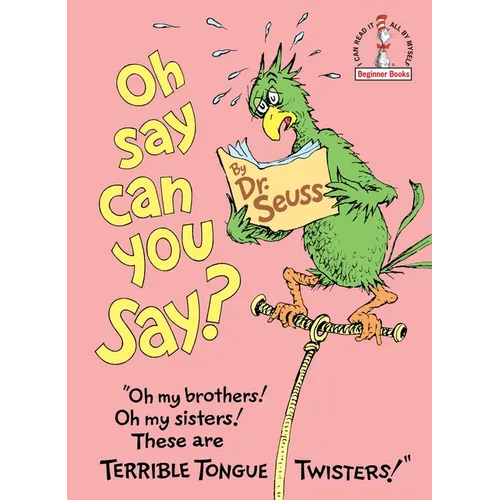 Oh, Say Can You Say? - Hardcover
