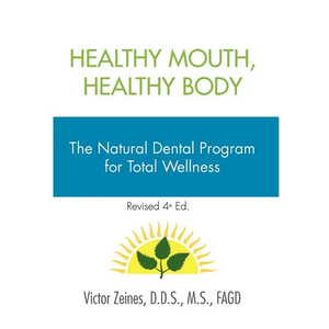 Healthy Mouth, Healthy Body - Hardcover